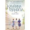 Kavárna U Anděla: Zlatá léta - Anne Jacobsová alias Lamballe Marie