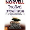 Tvořivá meditace - Anthony Norvell