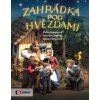 Zahrádka pod hvězdami - Petra Braunová, Martin Otevřel