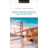 San Francisco and the Bay Area - DK Eyewitness
