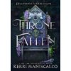 Throne of the Fallen - Kerri Maniscalco