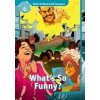 Oxford Read and Imagine Level 6: What's So Funny?