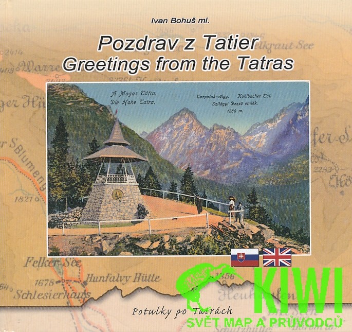 Pozdrav z Tatier - Greetings from the Tatras - Bohuš Ivan ml.