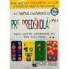 Veľká cvičebnica pre predškolákov - Jiri Models SK