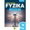 Dobrodružná fyzika pre 9. ročník ZŠ a 4. ročník gymnázií s osemročným štúdiom