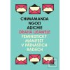 Drahá Ijeawele (Chimamanda Ngozi Adichie)