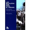 Las bicicletas son para el verano (Fernando Fernán-Gómez)(Brožovaná)