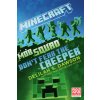 MINECRAFT MOB SQUAD DONT FEAR THE CREEPE