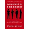 Surrounded by Bad Bosses and Lazy Employees - Thomas Erikson, Vermilion