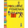 Poslušné písmenká - Mária Števková