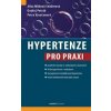 Hypertenze pro praxi - Mlíková Seidlerová Jitka