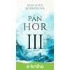 E-kniha Pán hor III. - Marie Hana Körner