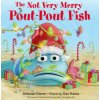 Not Very Merry Pout-Pout Fish