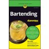 Bartending For Dummies, 6th Edition (Ray Foley)(Brožovaná)