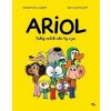 Ariol Taký oslík ako ty a ja - Emmanuel Guibert