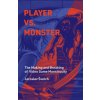 Player vs. Monster (Svelch,Jaroslav)(Pevná)