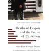 Deaths of Despair and the Future of Capitalism