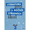 Literatura pro 3. ročník středních škol Učebnice