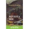 Nevesta hôľ - František Švantner