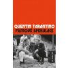 Filmové spekulace - Tarantino Quentin