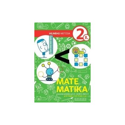 Matematika 2 - Pracovná učebnica II. diel - Milan Hejný, Kolektív H-mat, o.p.s.