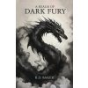 A Realm of Dark Fury (RD Baker)(Brožovaná)