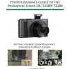 Photographer's Guide to the Panasonic Lumix DC-Zs200/Tz200: Getting the Most from Panasonic's Advanced Compact Camera White Alexander S.Paperback