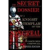 Secret Dossier of a Knight Templar of the Sangreal