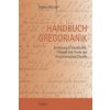 Handbuch Gregorianik