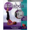 A fitlabda és a pilates (DVD-melléklettel)