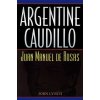 Argentine Caudillo (John Lynch)(Brožovaná)