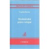Mezinárodní právo veřejné - Čestmír Čepelka, Pavel Šturma