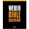 Weber Biblia grilovania vol. 1