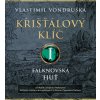 Křišťálový klíč I - Vlastimil Vondruška