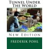 Tunnel Under The World (Frederik Pohl)(Brožovaná)