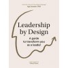 Leadership by Design (Aga Szóstek)(Brožovaná)