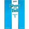Show and Tell 1 Teacher's Book - Gabby Pritchard & Margaret Whitfield