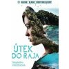 Útek do raja - Magdaléna Pirožeková