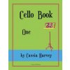 Cello Book One (Cassia Harvey)(Brožovaná)