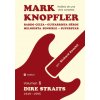 Mark Knopfler (Volumen 1, Dire Straits) - el apasionante libro de 530 páginas, edición especial en espa?ol