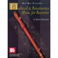 Robert Bancalari: Stredoveká a renesančná hudba pre zobcovú flautu