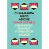 Drahá Ijeawele - Chimanada Ngozi Adichie
