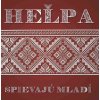 Heľpa: Spievajú mladí - Heľpa