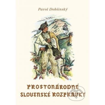 Proston árodné slovenské rozprávky- Zväzok III. Dobšinský Pavol