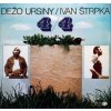 Dežo Ursiny / Ivan Štrpka : 4 / 4 - Vinyl (LP)