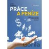 Práce a peníze - Lenka Farkačová
