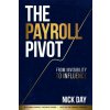 The Payroll Pivot (Nick Day)(Brožovaná)