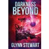 Darkness Beyond (GLYNN STEWART)(Brožovaná)