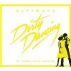OST - Ultimate Dirty Dancing (Music From the Motion Picture)