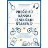 Prečo sú dánski tínedžeri šťastní? - Iben Dissing Sandahl